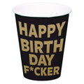 Fasnacht24.ch Happy Birthday F*CKER Party Becher – 8er Pack 350ml - Fasnacht24.ch